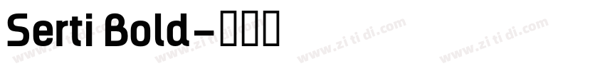 Serti Bold字体转换